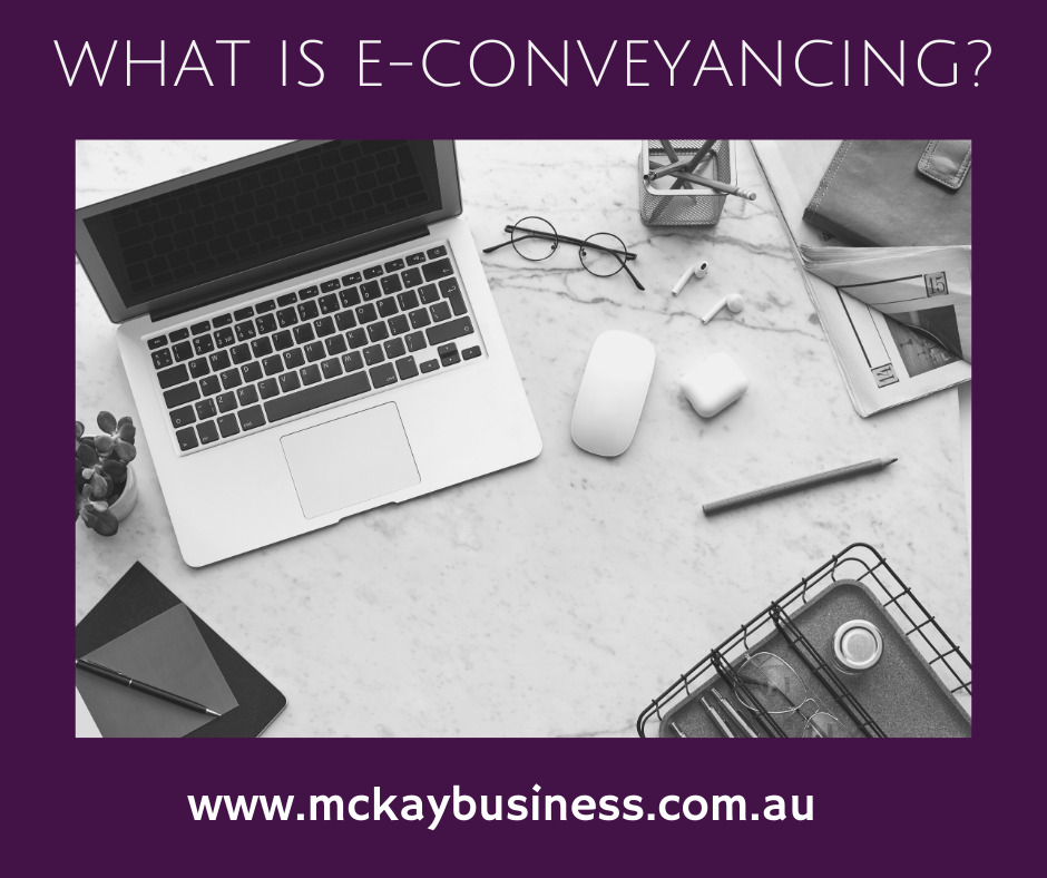 ECONVEYANCING mckay business services conveyancing land